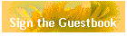 Sign the Guestbook